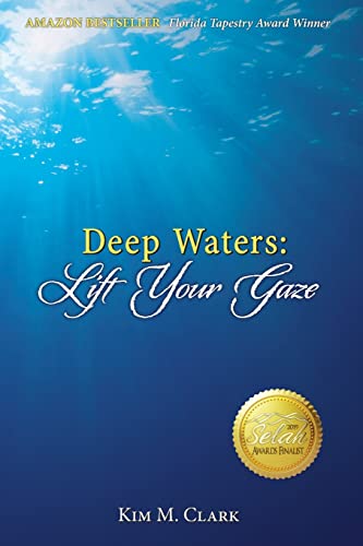 Imagen de archivo de Deep Waters: Lift Your Gaze a la venta por ZBK Books