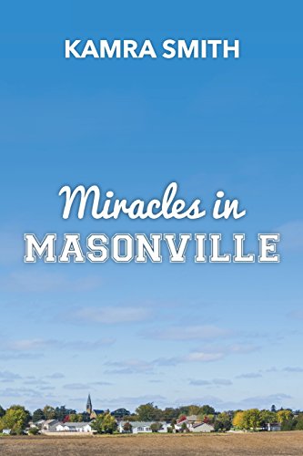 Stock image for Miracles in Masonville for sale by Books From California