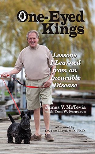 Beispielbild fr One-Eyed Kings : Lessons I Learned from an Incurable Disease zum Verkauf von Better World Books