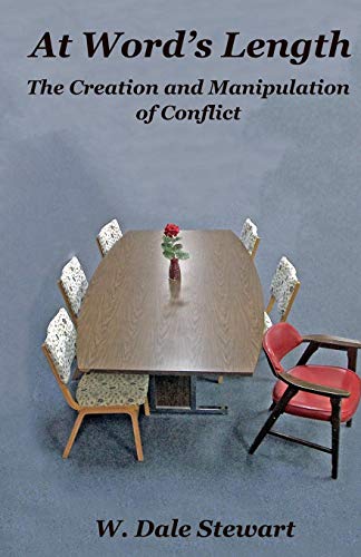 Stock image for At Word's Length: the Creation and Manipulation of Conflict for sale by Lucky's Textbooks