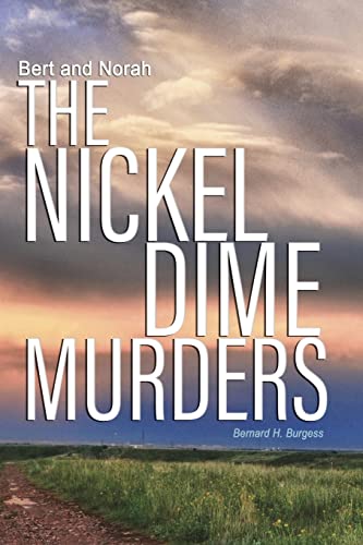 Stock image for Bert and Norah: The Nickel Dime Murders (Bert and Norah Mysteries) for sale by SecondSale