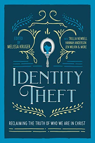 Beispielbild fr Identity Theft: Reclaiming the Truth of our Identity in Christ zum Verkauf von ZBK Books