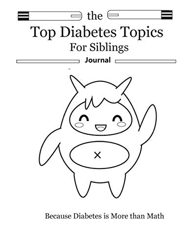 Stock image for The Top Diabetes Topics for Siblings: The Top Diabetes Topics for Siblings (Top Topics) for sale by Lucky's Textbooks