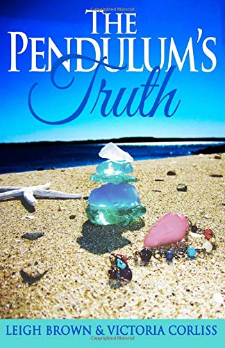 Stock image for The Pendulum's Truth for sale by Better World Books