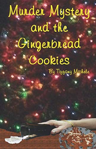 Immagine stock per Murder Mystery and the Gingerbread Cookies: A Hollybrooke Mystery