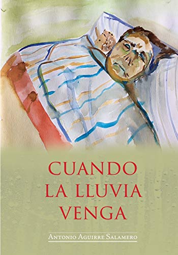 Stock image for Cuando la lluvia venga (Spanish Edition) for sale by Lucky's Textbooks