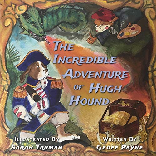 Beispielbild fr The Incredible Adventure of Hugh Hound zum Verkauf von Buchpark
