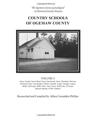 Beispielbild fr Country Schools of Ogemaw County zum Verkauf von ThriftBooks-Dallas