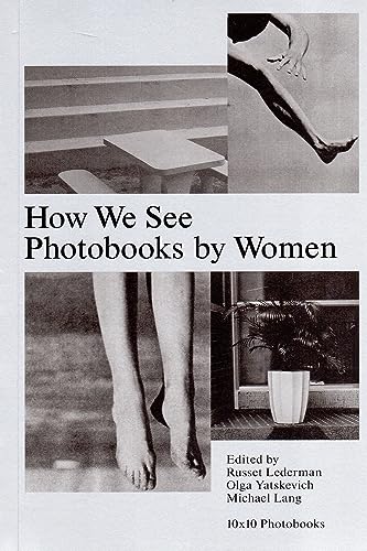 Imagen de archivo de How We See - Photobooks by Women a la venta por Art Data