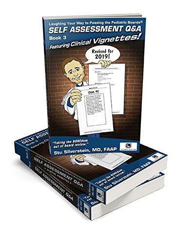 Stock image for Laughing Your Way Question and Answers Pediatric Textbook To Pass Pediatric Exam/Pediatric Boards Self-Assessment Question and Answers 2019 Book 3 Clinical Vignettes for sale by ThriftBooks-Atlanta