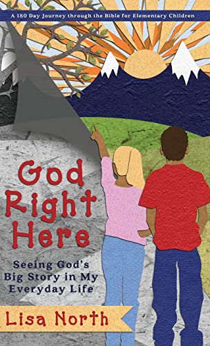 Stock image for God Right Here: Seeing God's Big Story in My Everyday Life for sale by Books From California