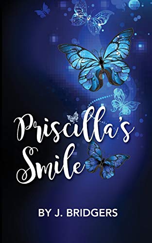 Stock image for Priscilla's Smile for sale by Lucky's Textbooks