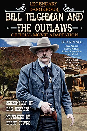 Imagen de archivo de Bill Tilghman and the Outlaws a la venta por ThriftBooks-Dallas