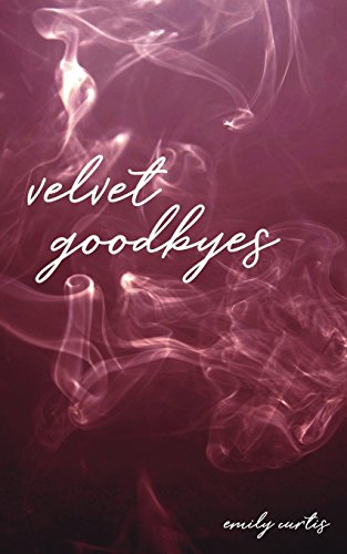 Stock image for velvet goodbyes for sale by GF Books, Inc.