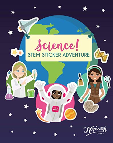 Stock image for Hopscotch Girls Science! STEM Sticker Activity Book - Fun & Educational Sticker Books for Kids Ages 4-8 - STEM Creative Play Kids Sticker Books - Toddler Sticker Book 150 Stickers & 24 Pages for sale by Half Price Books Inc.