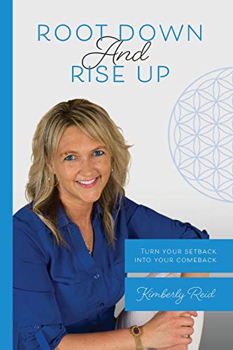 9780692154762: Root Down and Rise Up: Turn Your Setback Into Your Comeback