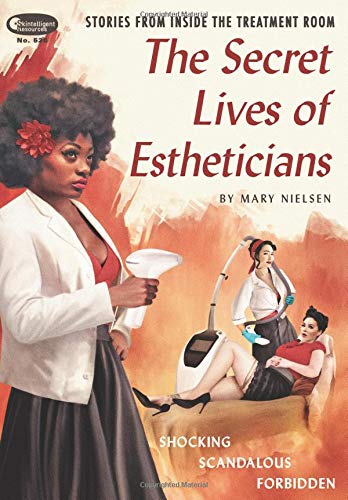 Stock image for Secret Lives of Estheticians for sale by Books Unplugged