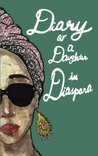 Imagen de archivo de Diary of a Daughter in Diaspora a la venta por Better World Books