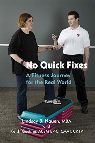 9780692161029: No Quick Fixes: A Fitness Journey for the Real World