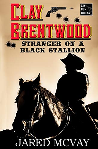 Beispielbild fr Stranger on a Black Stallion (Clay Brentwood) zum Verkauf von GF Books, Inc.