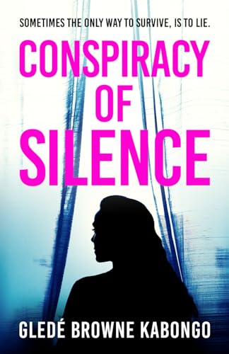 Stock image for Conspiracy of Silence: A gripping psychological thriller with a brilliant twist for sale by Revaluation Books