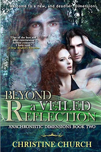 9780692168653: Beyond a Veiled Reflection: Anachronistic Dimensions, Book Two