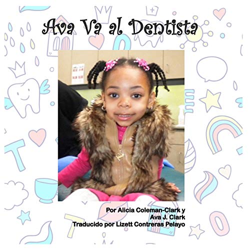 Imagen de archivo de Ava Goes to the Dentist - Spanish Translation a la venta por Buchpark