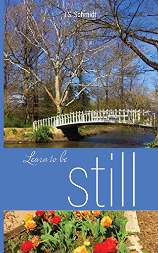 9780692177747: Learn to be Still