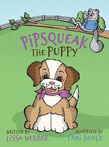 Imagen de archivo de Pipsqueak the Puppy a la venta por Better World Books