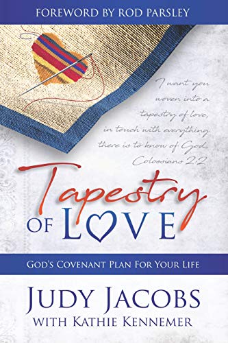 9780692183199: Tapestry of Love: God's Covenant Plan for Your Life