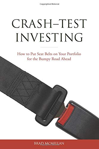 Beispielbild fr Crash-Test Investing: How to Put Seat Belts on Your Portfolio for the Bumpy Road Ahead zum Verkauf von SecondSale