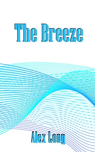 Imagen de archivo de The Breeze a la venta por THE SAINT BOOKSTORE