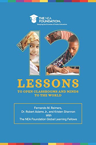 Stock image for Twelve Lessons to Open Classrooms and Minds to the World for sale by Your Online Bookstore