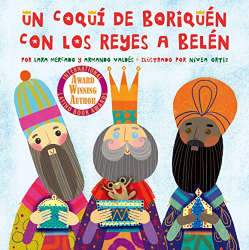 Beispielbild fr Un Coqu? de Boriqu?n con los Reyes a Bel?n (Spanish and English edition) zum Verkauf von SecondSale