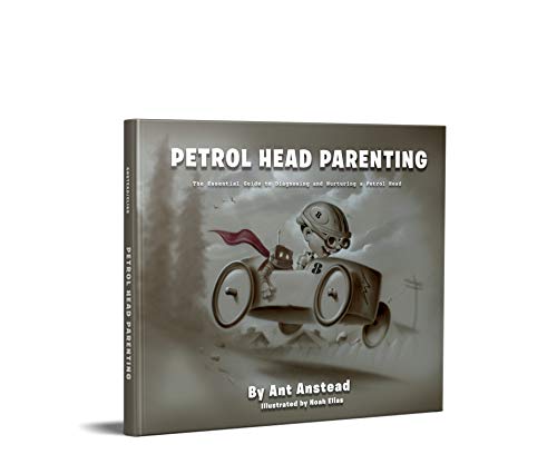 Stock image for Petrol Head Parenting - The Essential Guide to Diagnosing and Nurturing a Petrol Head for sale by Goodwill Books