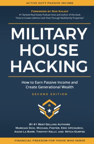 Beispielbild fr Military House Hacking: How to Earn Passive Income and Create Generational Wealth zum Verkauf von GF Books, Inc.
