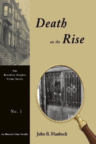 Beispielbild fr Death on the Rise: A Crime Novella (Brooklyn Heights Crime Series) zum Verkauf von Lucky's Textbooks