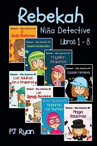 Beispielbild fr Rebekah - Niña Detective Libros 1-8: Divertida Historias de Misterio para Niños Entre 9-12 Años zum Verkauf von ThriftBooks-Dallas