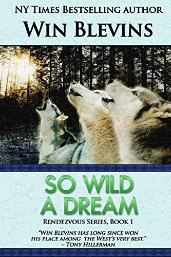 Beispielbild fr So Wild a Dream: Volume 1 (The Rendezvous Series) zum Verkauf von WorldofBooks