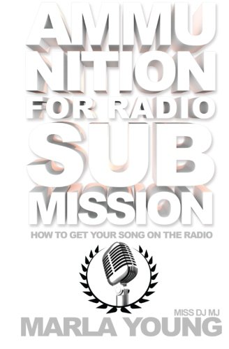 Beispielbild fr Ammunition for Radio Submission: How To Get Your Song On The Radio zum Verkauf von ThriftBooks-Atlanta