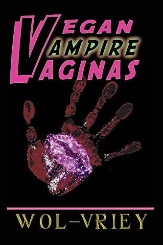 Beispielbild fr Vegan Vampire Vaginas zum Verkauf von Bookmans