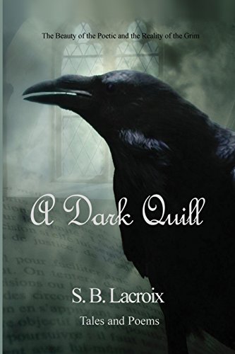 Stock image for A Dark Quill: Tales & Poems for sale by THE SAINT BOOKSTORE