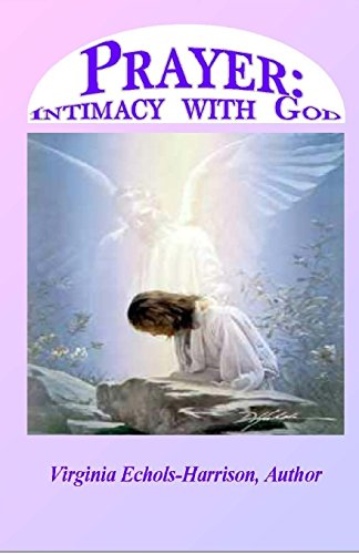 Stock image for Prayer:Intimacy With God: Prayer: Intercourse With God for sale by Lucky's Textbooks