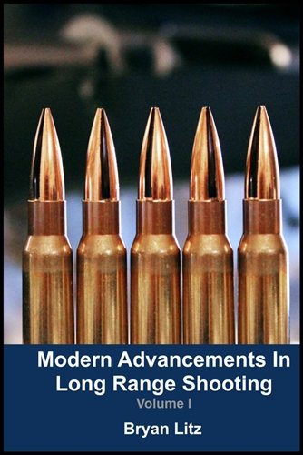 Stock image for Modern Advancements in Long Range Shooting for sale by Reliant Bookstore