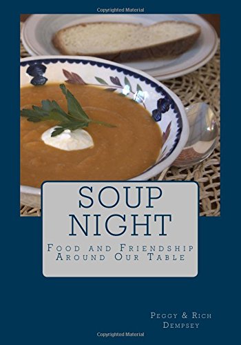 Stock image for Soup Night: Food & Friendship Around Our Table for sale by Revaluation Books