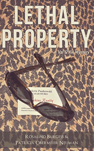 Stock image for Lethal Property: A Val & Kit Mystery (The Val & Kit Mystery Series) (Volume 4) for sale by Wonder Book