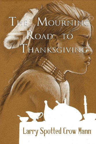 Imagen de archivo de The Mourning Road to Thanksgiving a la venta por Better World Books