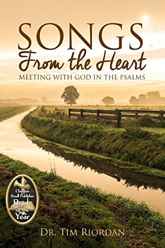 Stock image for Songs From the Heart: Meeting With God in the Psalms for sale by SecondSale