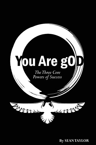 9780692215463: You Are gOD: The 3 Core Powers of Success