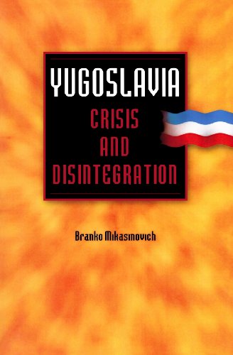 Imagen de archivo de Yugoslavia: Crisis and Disintegration a la venta por Lucky's Textbooks